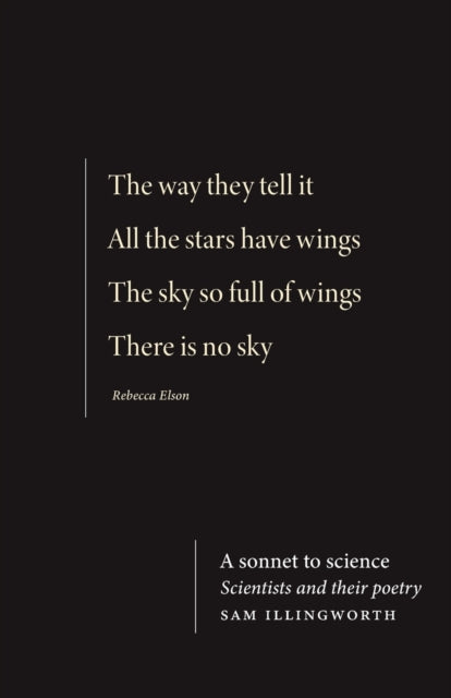 A Sonnet to Science - Scientists and Their Poetry