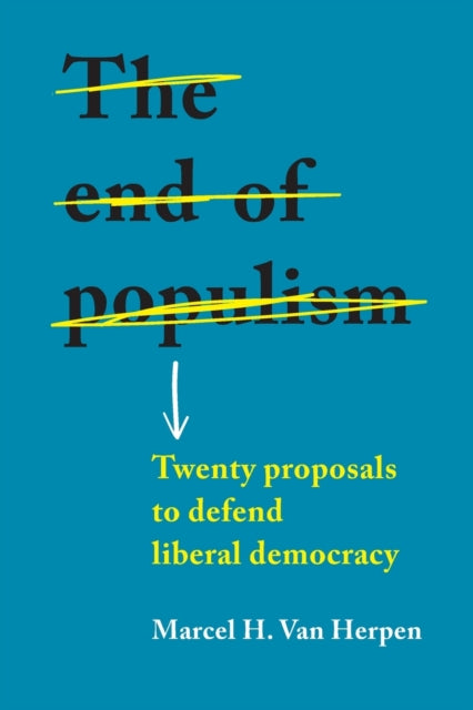 END OF POPULISM: TWENTY PROPOSALS TO DEFEND