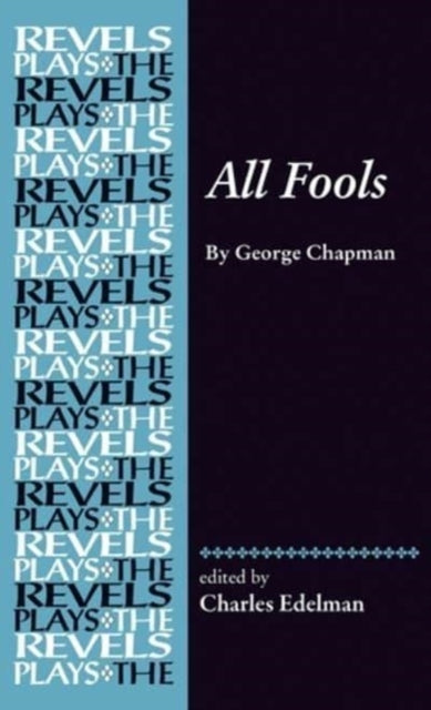 All Fools - George Chapman