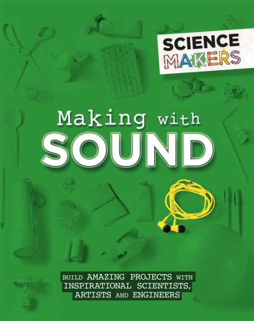 Science Makers: Making with Sound