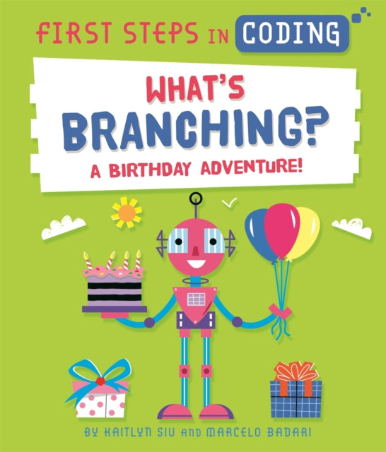 First Steps in Coding: What's Branching? - A birthday adventure!