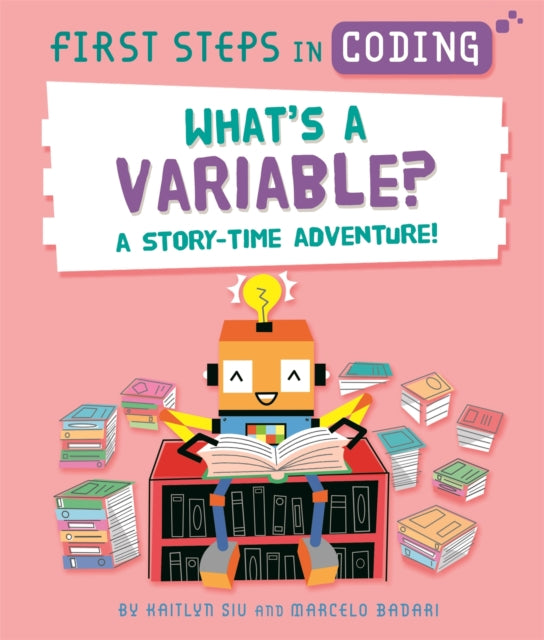 First Steps in Coding: What's a Variable? - A story-time adventure!