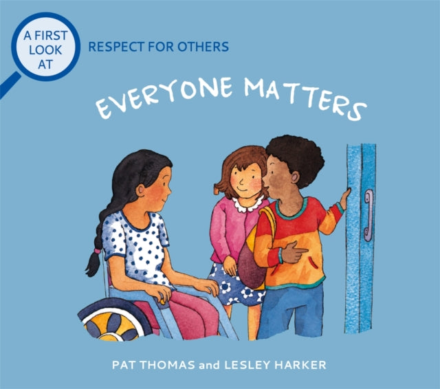 First Look At: Respect For Others: Everybody Matters