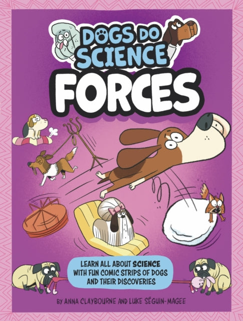 Dogs Do Science: Forces