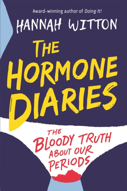 The Hormone Diaries - The Bloody Truth About Our Periods