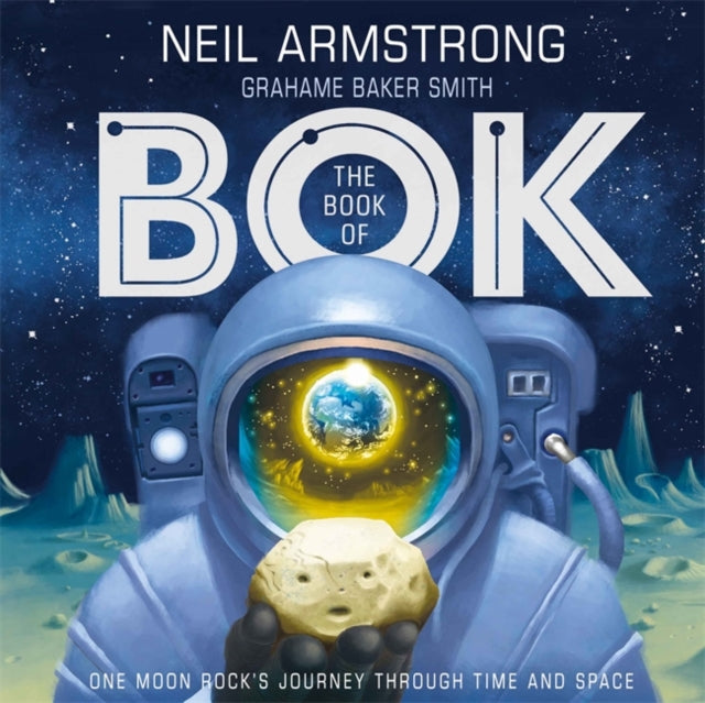 The Book of Bok - One Moon Rock's Journey Through Time and Space