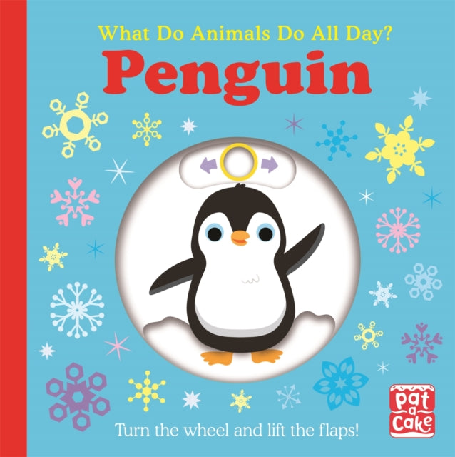 What Do Animals Do All Day?: Penguin - Lift the Flap Board Book