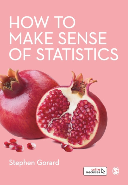 HOW TO MAKE SENSE OF STATISTICS