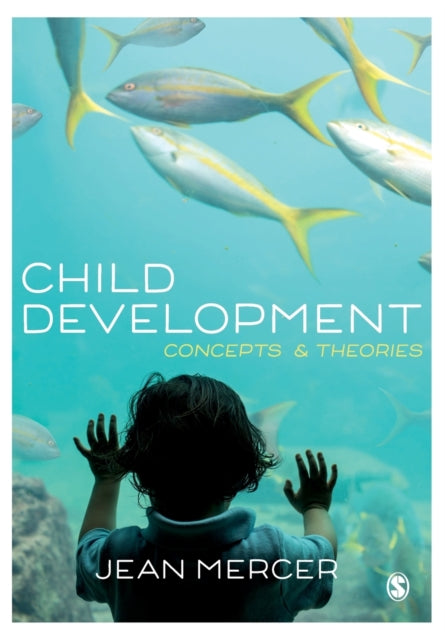 Child Development - Concepts and Theories