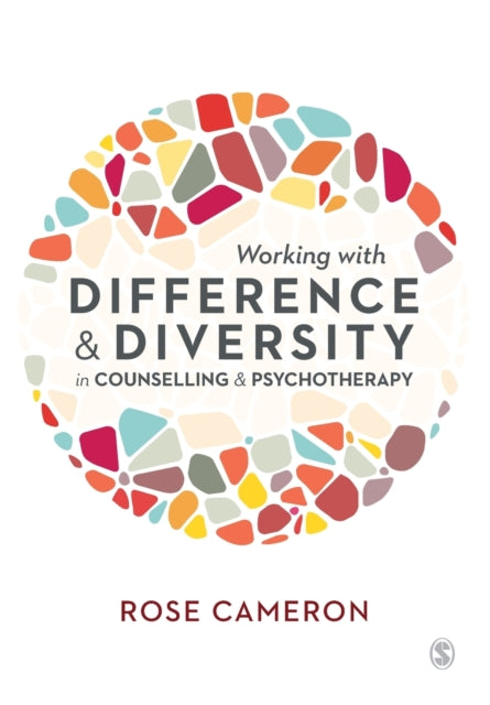 Working with Difference and Diversity in Counselling and Psychotherapy