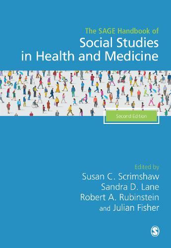 SAGE Handbook of Social Studies in Health and Medicine