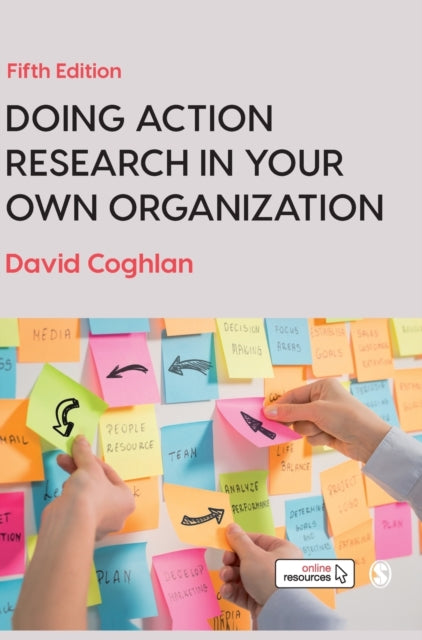 Doing Action Research in Your Own Organization