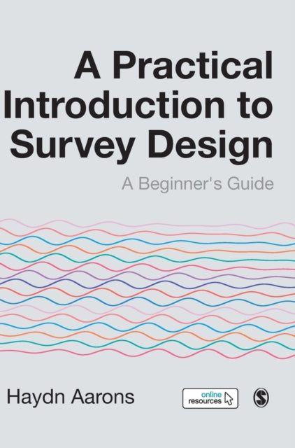 Practical Introduction to Survey Design