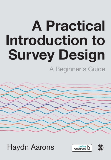 PRACTICAL INTRODUCTION TO SURVEY DESIGN