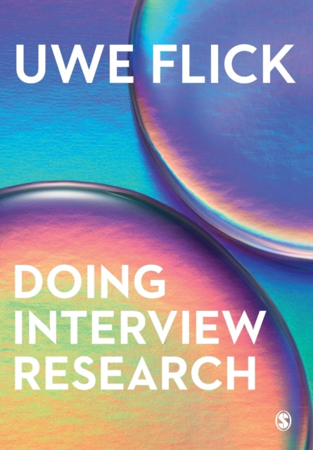 Doing Interview Research - The Essential How To Guide