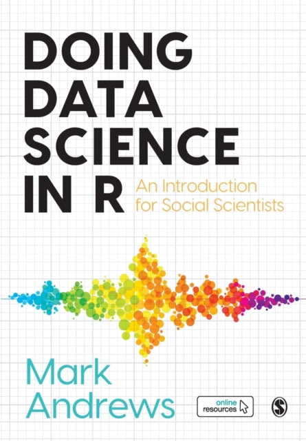 DOING DATA SCIENCE IN R:AN INTRODUCTION FOR SOCIAL