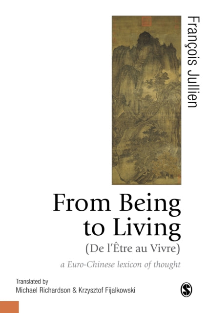 FROM BEING TO LIVING : A EURO-CHINESE LEXICON