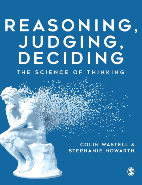 Reasoning, Judging, Deciding - The Science of Thinking