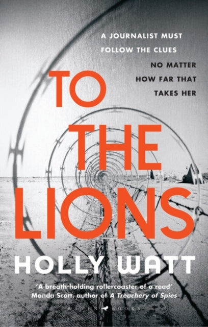 To The Lions : Winner of the 2019 CWA Ian Fleming Steel Dagger Award