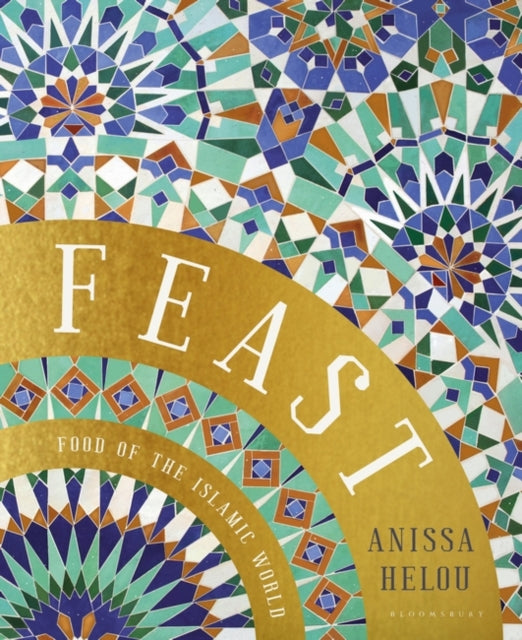 Feast: Food of the Islamic World