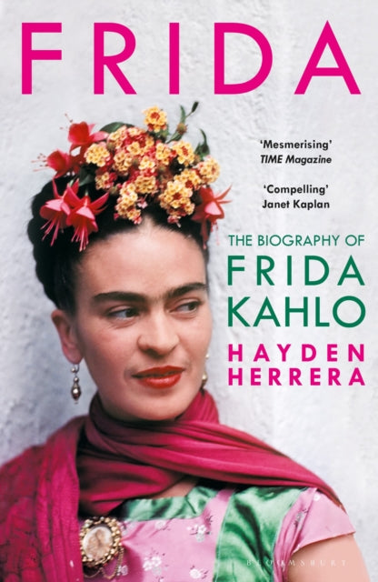 Frida - The Biography of Frida Kahlo