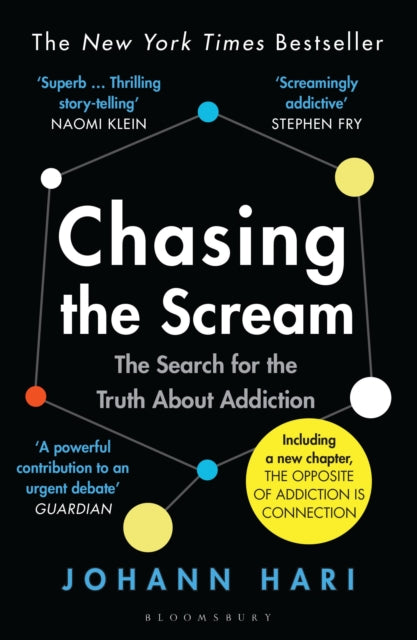 Chasing the Scream - The Search for the Truth About Addiction