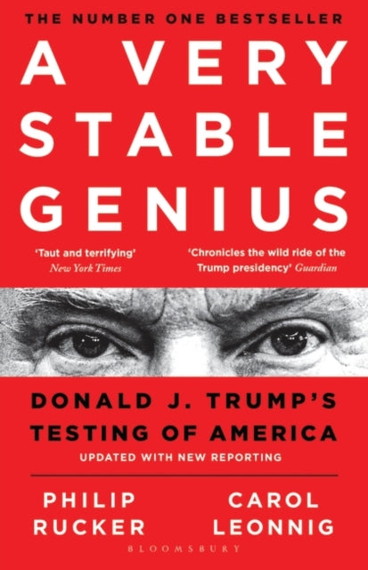 A Very Stable Genius - Donald J. Trump's Testing of America