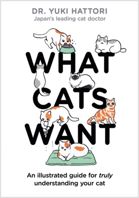 WHAT CATS WANT