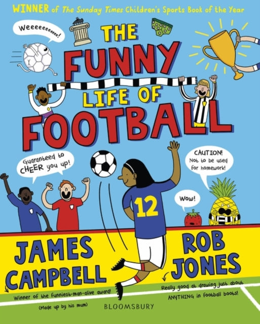 Funny Life of Football - WINNER of The Sunday Times Children’s Sports Book of the Year 2023