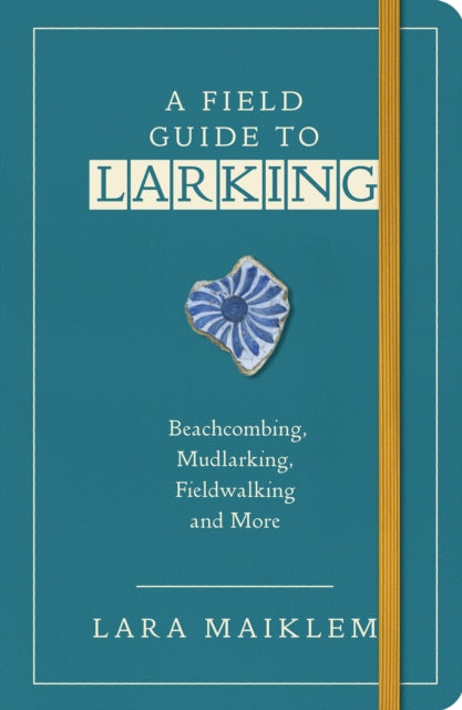 Field Guide to Larking