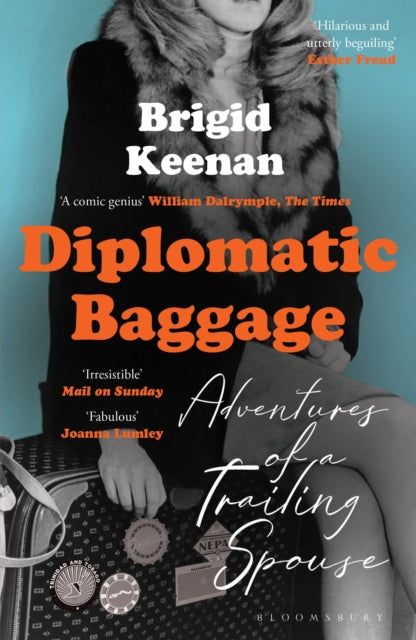 Diplomatic Baggage - Adventures of a Trailing Spouse