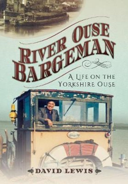 River Ouse Bargeman