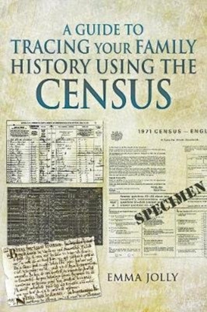 Guide to Tracing Your Family History using the Census