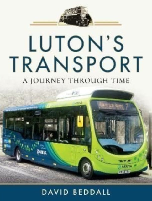 Luton's Transport - A Journey Through Time