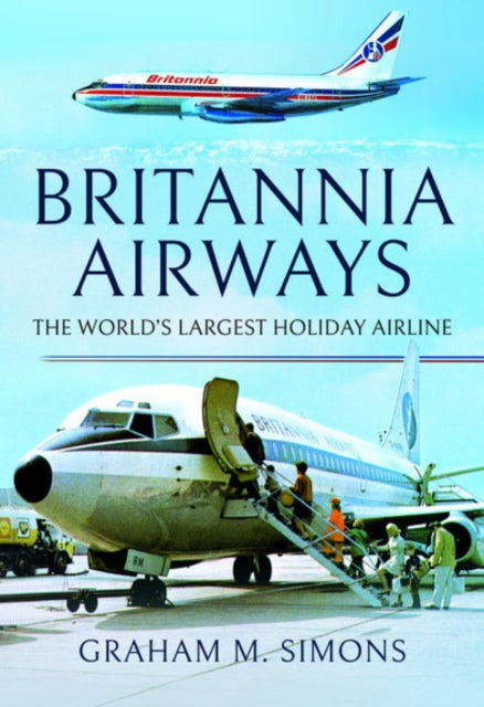 Britannia Airways - The World's Largest Holiday Airline