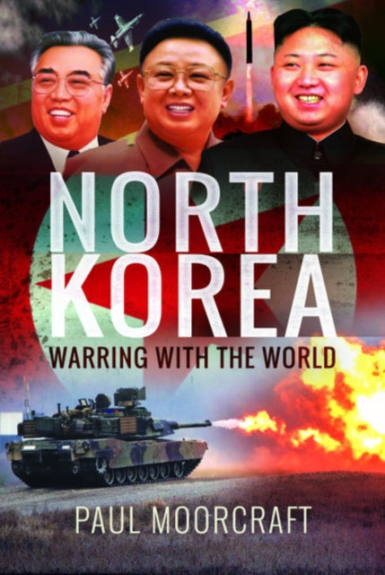 North Korea - Warring with the World