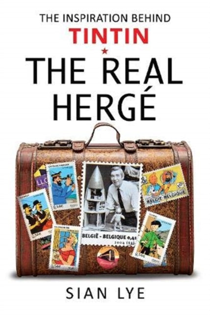 The Real Herge - The Inspiration Behind Tintin