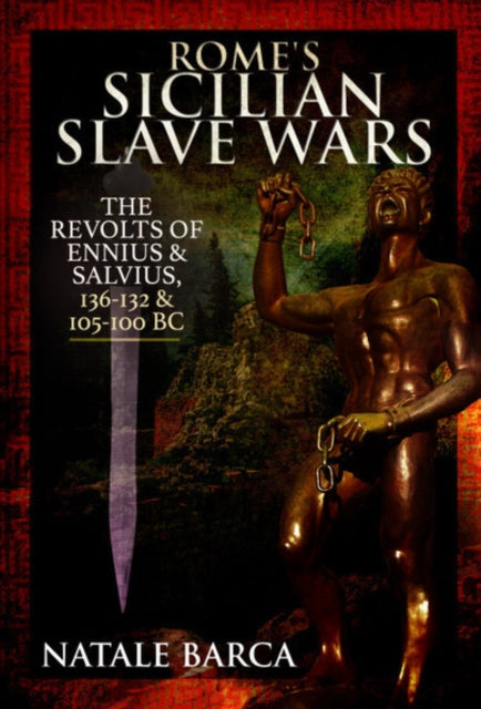 ROME`S SICILIAN SLAVE WARS