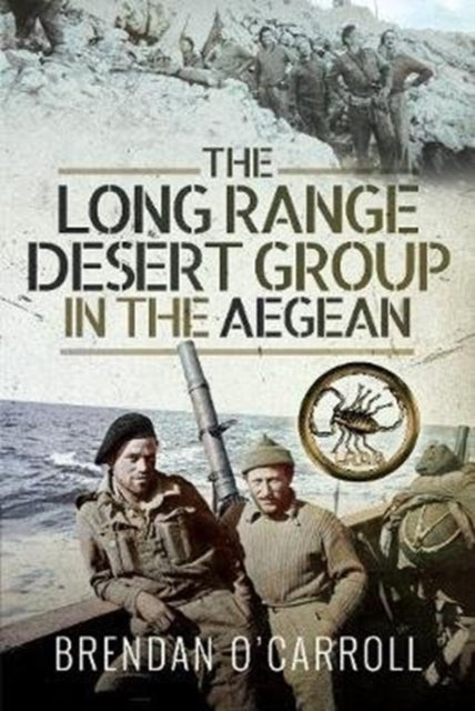 Long Range Desert Group in the Aegean