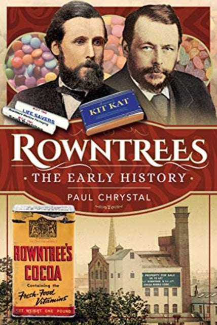 Rowntree's - The Early History