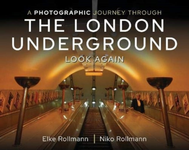 Photographic Journey Through the London Underground