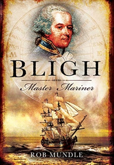 Bligh: Master Mariner