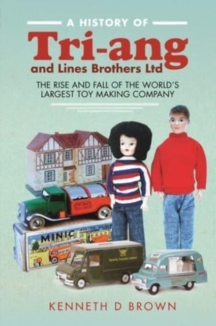 History of Tri-ang and Lines Brothers Ltd