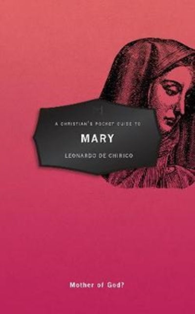 Christian's Pocket Guide to Mary