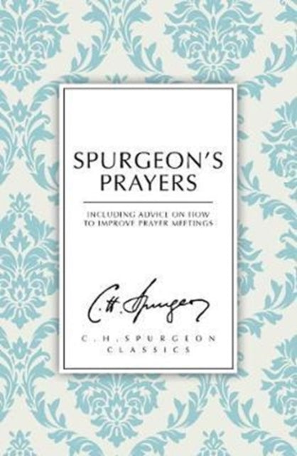 Spurgeon's Prayers