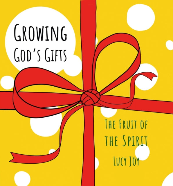 Growing God’s Gifts