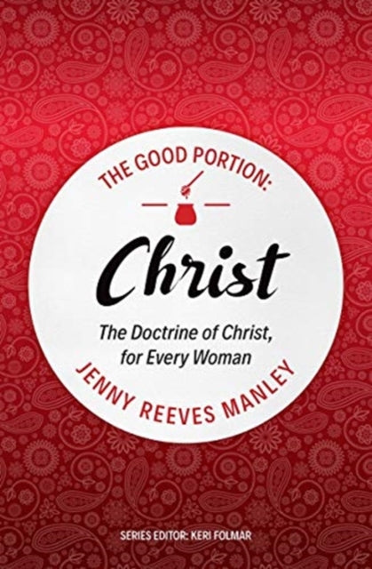 Good Portion – Christ