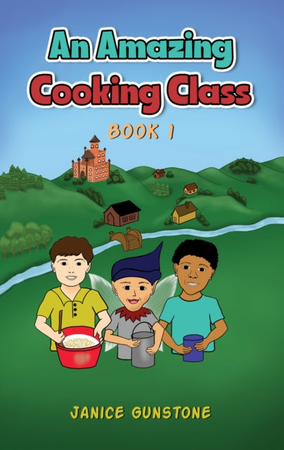 An Amazing Cooking Class - Book 1