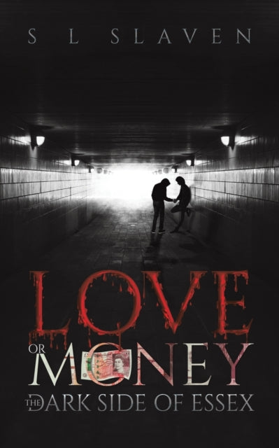 Love or Money - The Dark Side of Essex