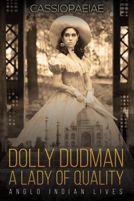 Dolly Dudman - A Lady of Quality - Anglo Indian Lives